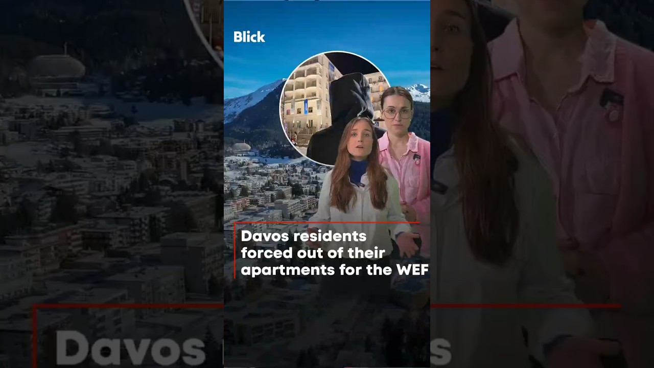 WEF in Davos: Local Residents Forced to Leave Their Apartments During the World Economic Forum