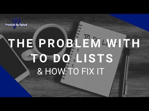 The Problem With To Do Lists! & How To Fix It!!