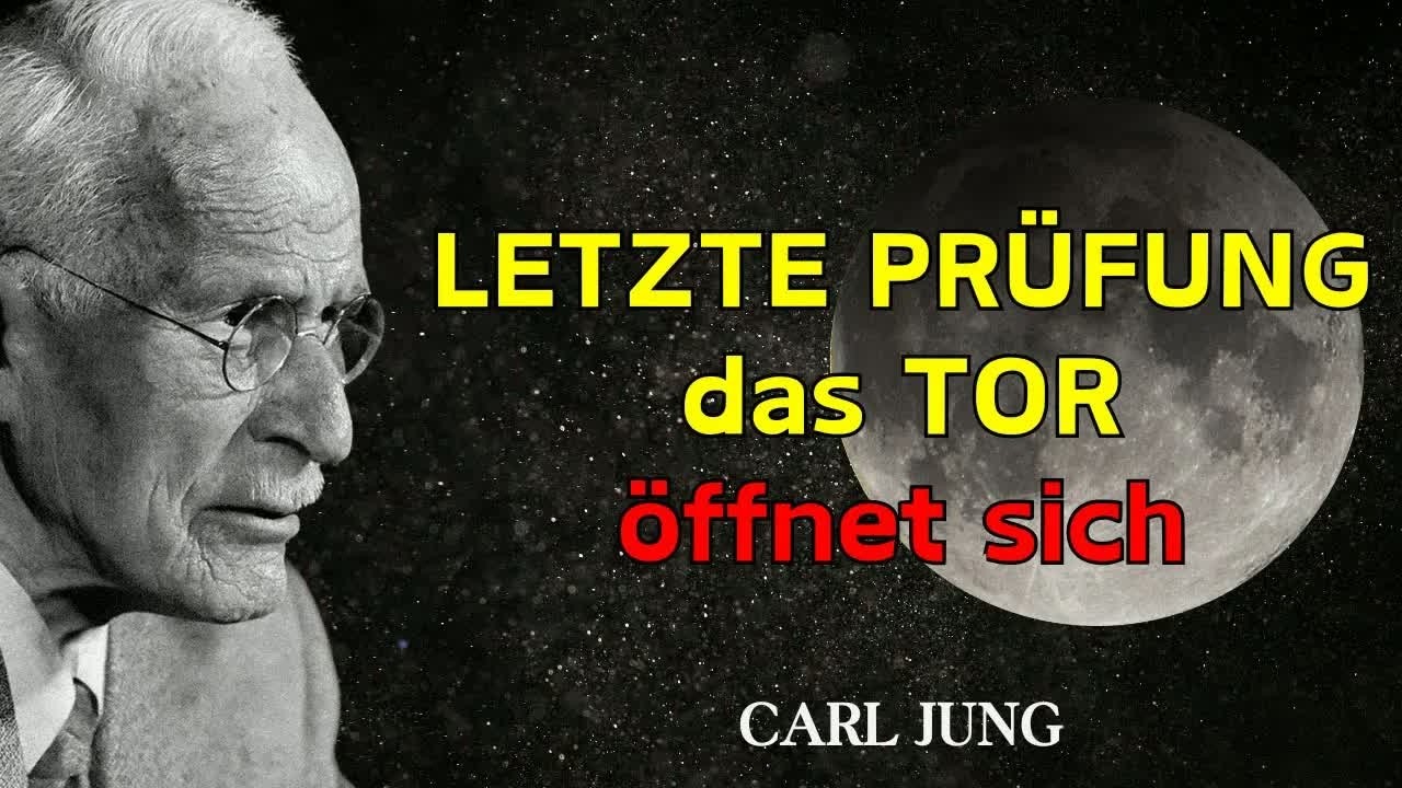 LETZTE PRÜFUNG ✔️ Jetzt öffnet sich dieses seltene TOR für dich – Carl Jung