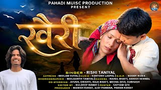 KHAIRI (खैरी) - Official Video | Rishi Taniyal | Heart Touching Pahadi Sad Song 