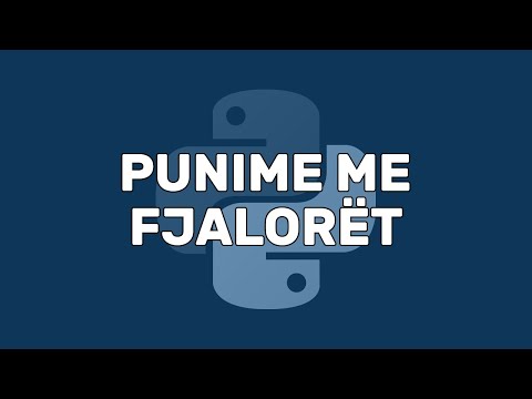 Punime me Fjalorët | Fjalorët | Python | Programim | Informatikë