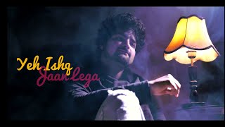 Yeh Ishq Jaan Lega | OST - Bahu Begum | Cover | Vardhan Baba