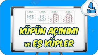 Küpün Açınımı ve Eş Küpler 🧊 4.Sınıf Matematik #2023