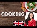 Cooking - Learn ENGLISH / BRITISH ENGLISH PRONUNCIATION /  ENGLISH VOCABULARY LESSON