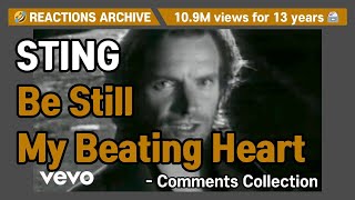 [Comments Collection] Sting - Be Still My Beating Heart