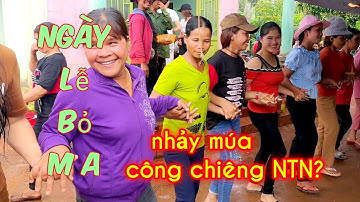 Ngày lễ bỏ M.a ntn? | Đến với phong tục tập quán của làng ✓
