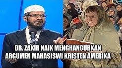 Dr Zakir Naik Debad seru dengan Mahasiswi Kristen cerdas Amerika  - Durasi: 7:24. 