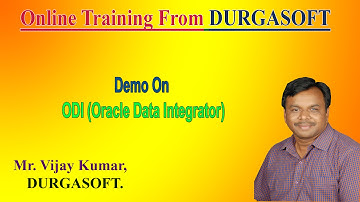 Online Training From DURGASOFT Demo On ODI (Oracle Data Integrator)