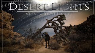 Desert Lights - Timelapse of the night