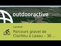 Parcours gravel de Clairlieu à Laxou – 30 avril 2026
