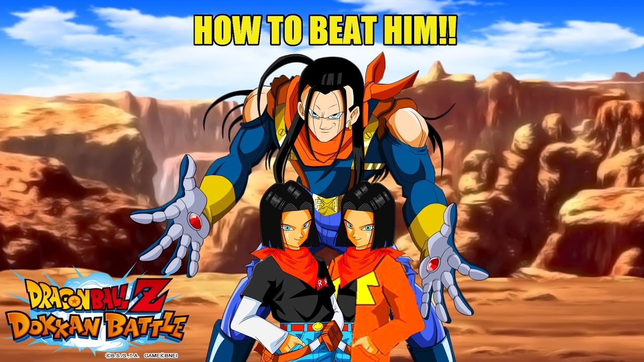 THE SUPER 17 DOKKAN BOSS FIGHT! HOW TO BEAT HIM! DBZ Dokkan Battle