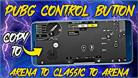 how to copy arena controls to classic how to copy tdm layout in classic copy arena layout to classic