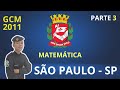 GCM SP 2011 PARTE 3