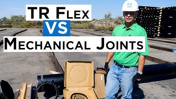 TR Flex vs Mechanical Restrained Joints