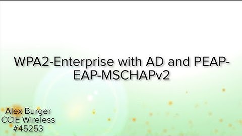 WPA2-Enterprise with AD and PEAP-EAP-MSCHAPv2