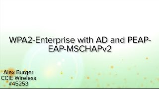 WPA2-Enterprise with AD and PEAP-EAP-MSCHAPv2