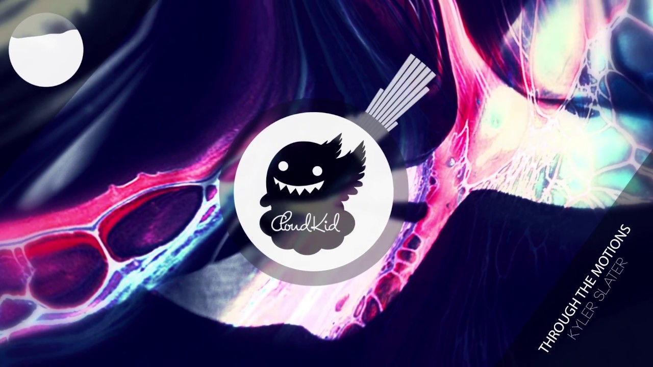 Kyler Slater - Through The Motions