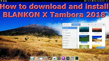 BlankON X Tambora OS 2018 How to download and install