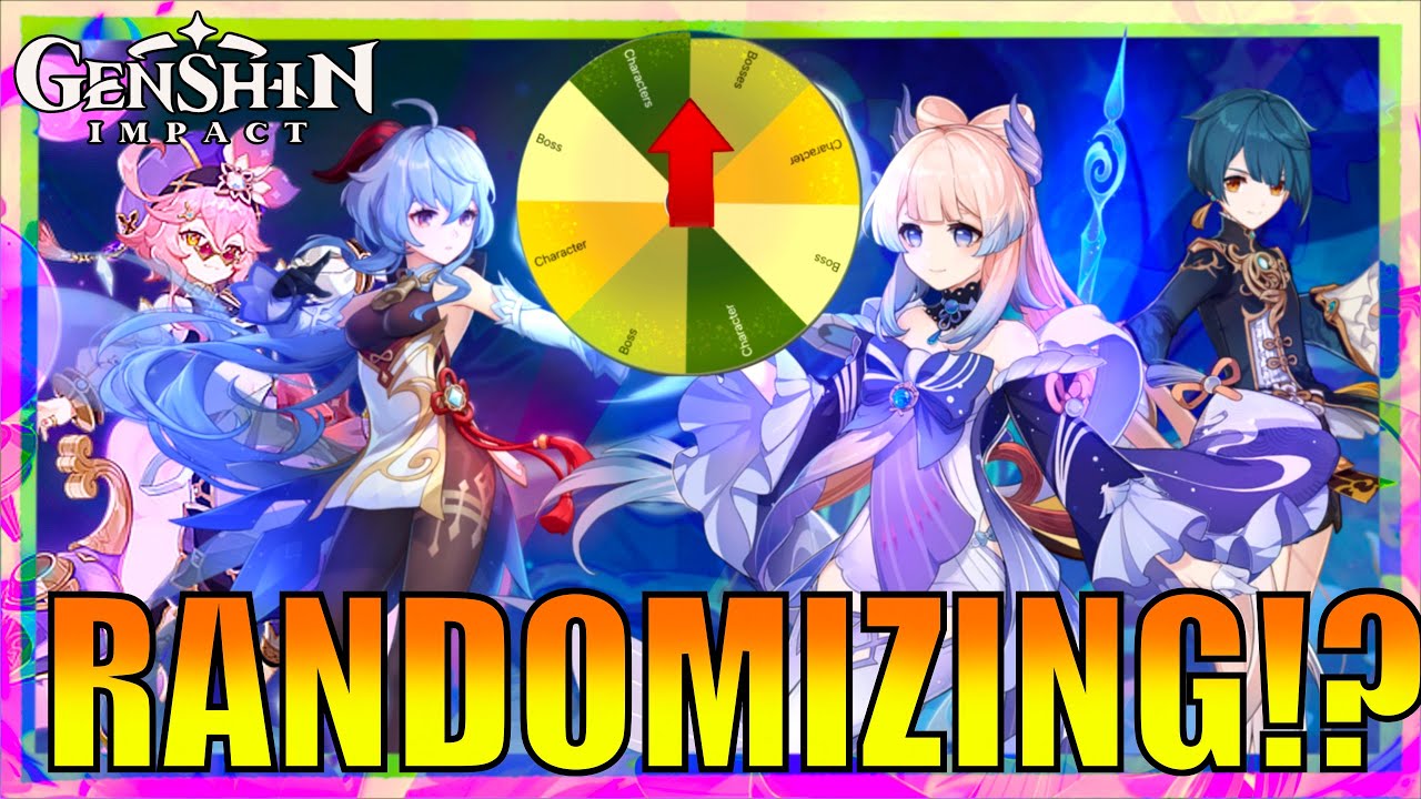 Spinning The Wheel! Randomizing Characters & Bosses! (Genshin Impact