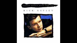 Rick Astley   Never Gonna Give You Up (12'' MaxiSingle)(UK And European) 1987