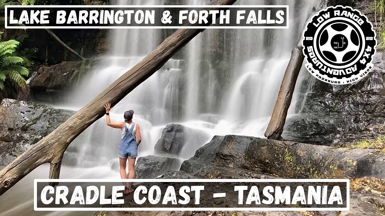 025 - Lake Barrington & Forth Falls - The Big lap - Tasmania