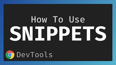 How To Use Snippets In The Chrome DevTools!