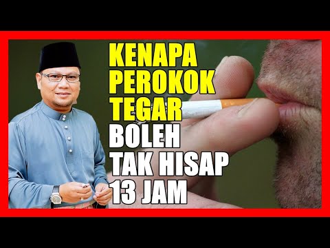 Kenapa Perokok Tegar Boleh Tahan Tak Hisap Rokok 13 Jam Waktu Bulan Puasa - Ustaz Badlishah Alauddin