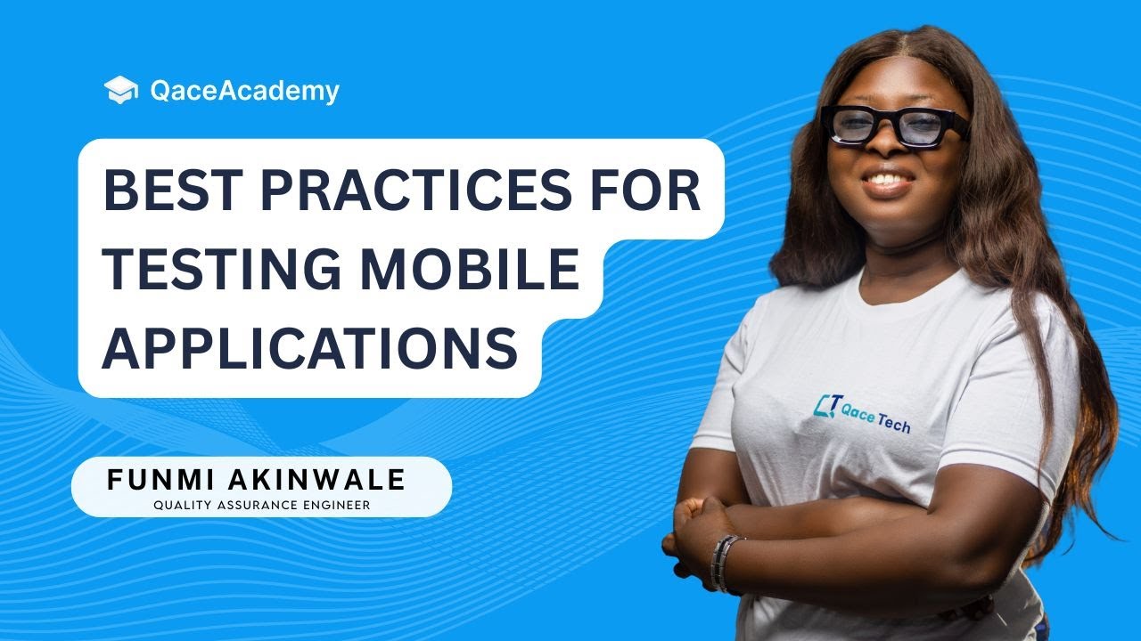Best Practices for Testing Mobile Applications | QA Guide 2025