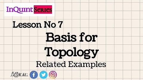Basis for topology | Lesson 7 | Topology | Urdu/Hindi