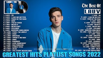 Lauv - Greatest Hits 2022 | TOP 100 Songs of the Weeks 2022, Best Playlist Full Album New 2022