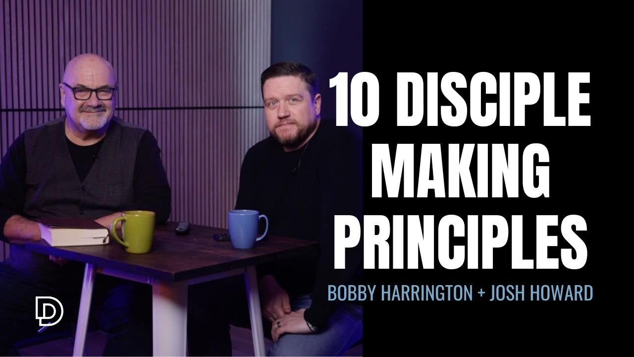 10 Disciple Making Principles Intro - YouTube