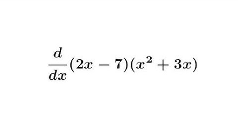 Derivative of (2x-7)(x²+3x) || Product Rule of Differentiation