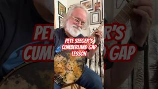 Pete Seeger’s Cumberland Gap #banjo