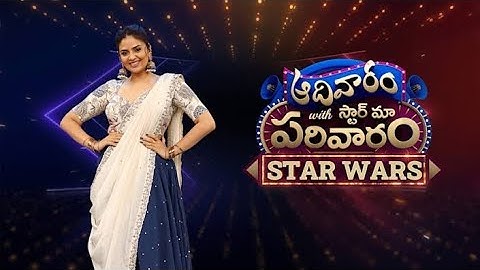 Today's latest Aadivaaram with Star Maa Parivaaram Star wars - full episode | Sun 11AM