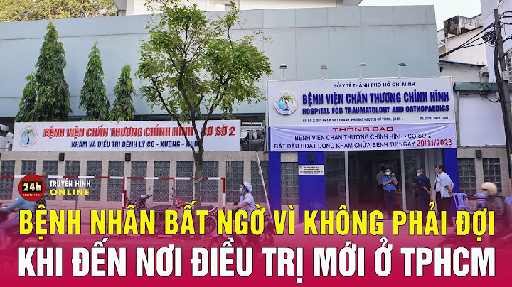 Bệnh viện chấn thương chỉnh hình thanh hóa năm 2024