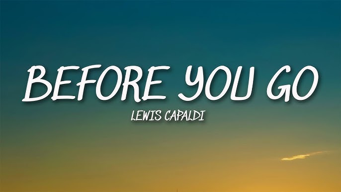 BEFORE YOU GO (TRADUÇÃO) - Lewis Capaldi 