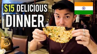 $15 AWARD WINNING DINNER in Delhi 