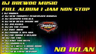 DJ BREWOG MUSIC Full Album 1 Jam Non Stop Tanpa Iklan | Terbaru 2023