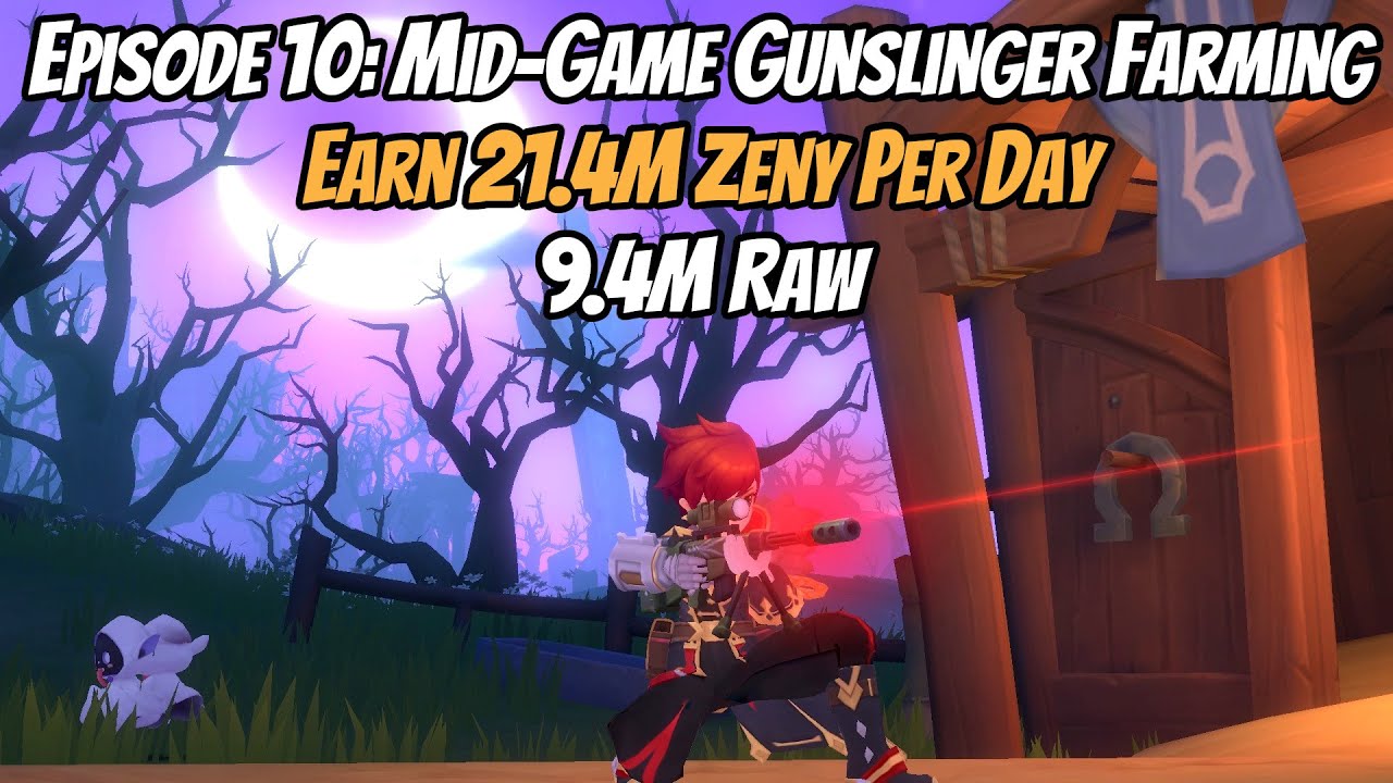 Episode 10 MidGame Gunslinger Farming Guide 21.4M Zeny in Hunting