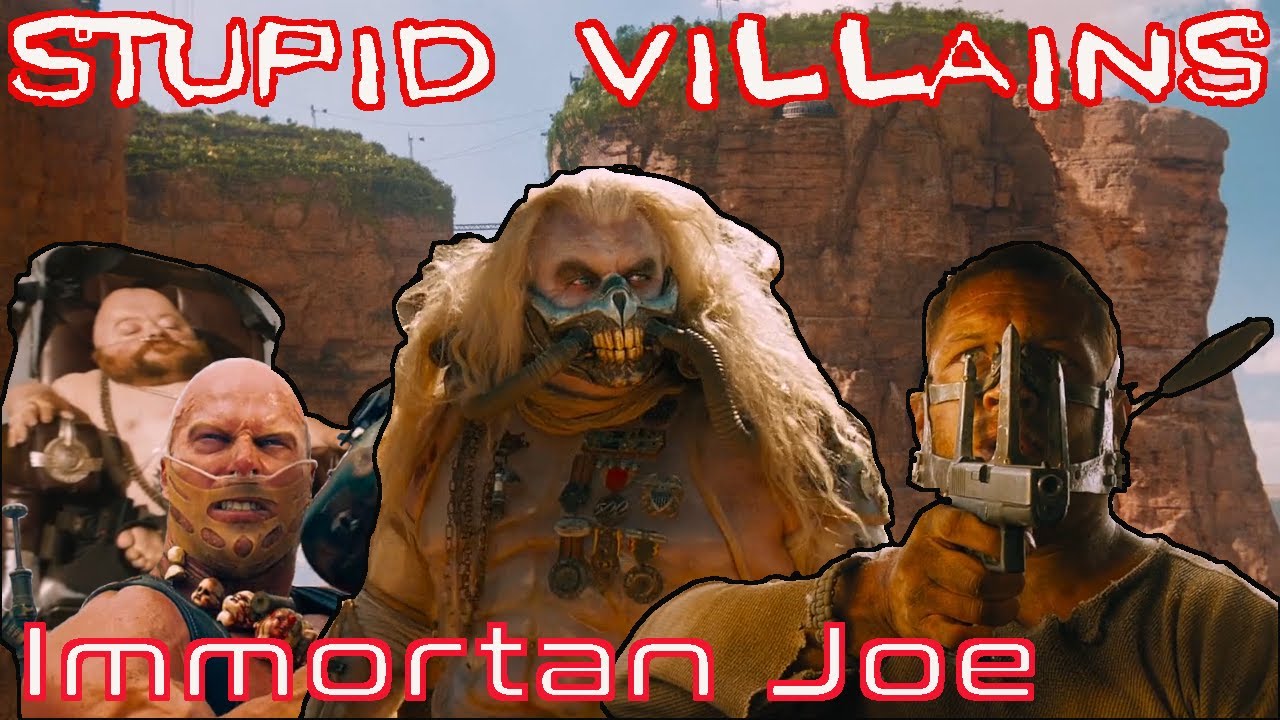 Villains Too Stupid To Win Ep.04 - Immortan Joe