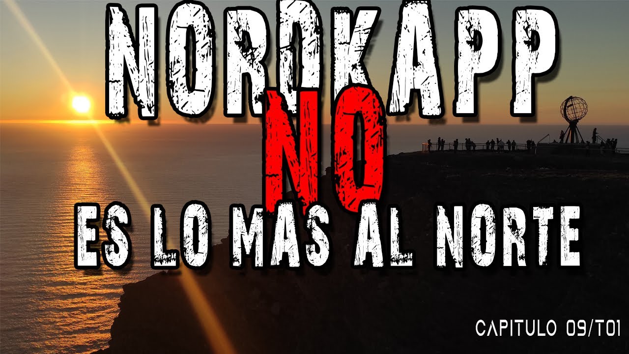Nordkapp NO es lo más al norte - Turistada? -