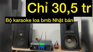 Bộ karaoke bmb 2012 bã xịn. Bộ 30,5 tr Alo em 0362124444