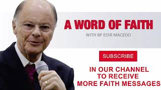 Bishop Macedo Message 40