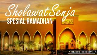 Sholawat Senja Spesial Ramadhan - Paling Enak Buat Nunggu Berbuka Puasa