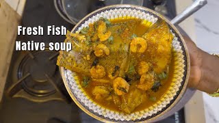 Fresh Fish Native Soup
