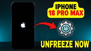 How To Unfreeze Iphone 18 Pro Max