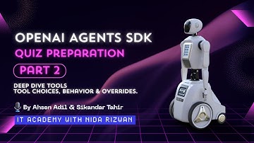 OpenAI Agents SDK Quiz Preparation - Day 2 | Tools, Tool choices, behavior & overrides | AI Agents