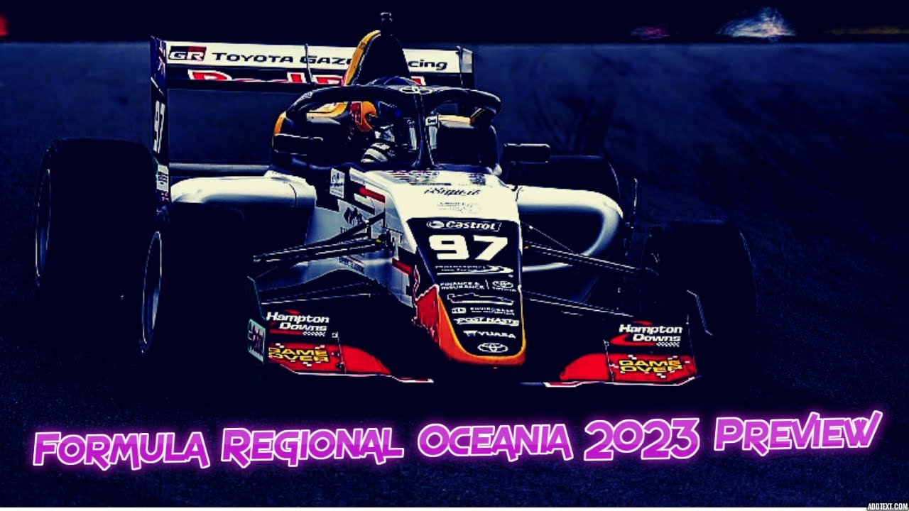Formula Regional Oceania 2023 Preview - YouTube