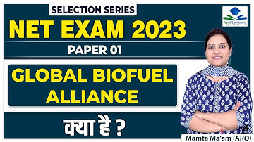 NET Exam Dec. 2023 | Global Biofuel Alliance | NET Exam 2023 #netjrfexam #ugcnet