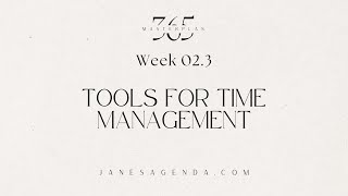 Tools For Time Management  Masterplan 365 Month 2 Week 3